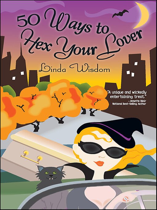 Title details for 50 Ways to Hex Your Lover by Linda Wisdom - Available